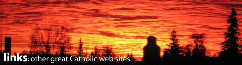 links: other great Catholic web sites